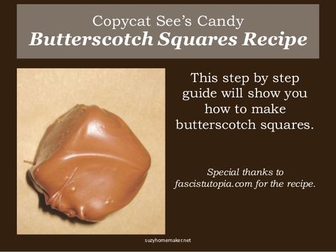 How to make Butterscotch Squares - Copycat See's Candy Recipe Copycat Sees Candy Recipes, Butterscotch Squares Recipe, See's Candy Fudge Recipe, See’s Candy Copycat Recipes, Butterscotch Squares, Sees Candy, How To Make Butterscotch, See’s Candy Fudge Recipe, Candy Fudge