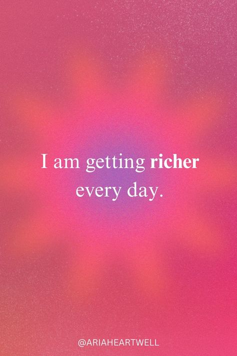 I'm getting richer every day. Rich Girl Affirmations, I Am Rich Affirmations, I Am A Millionaire, Rich Manifestation, Rich Affirmations, Money Manifestations, Millionaire Affirmations, I Am Wealthy, Instant Manifestation