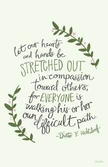 Here's a great quote about compassion for everyone to remember this week!     This truly reflects the compassionate care in our mission statement: "Providing dignified and compassionate care to our clients and their families, one angel at a time."  #VisitingAngels #seniorcare #eldercare #homecare #Maryland #CentralMaryland #health #healthcare #quote #wisewords #compassion Church Quotes, Lds Quotes, Wonderful Words, Quotable Quotes, A Quote, Pretty Words, Great Quotes, Beautiful Words, Mantra