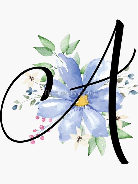 "Monogram A Beautiful Watercolor Blue Flower" Sticker by floralmonogram | Redbubble Blue Flower Sticker, Personalised Gifts Diy, Calligraphy Wall Art, Hand Lettering Art, Lettering Alphabet Fonts, Watercolor Blue, Lettering Styles, Flower Letters, Illuminated Letters