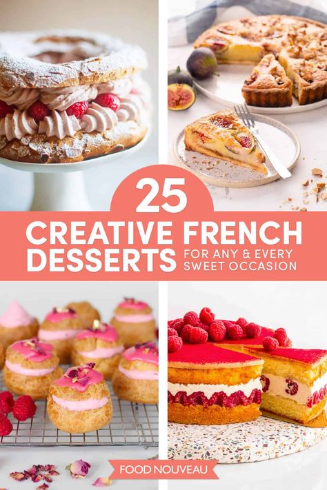 French Desserts Easy, French Cuisine Recipes, French Cooking Recipes, French Pastries Recipes, Fancy Desserts Recipes, Classic French Desserts, French Dessert Recipes, International Desserts, French Baking