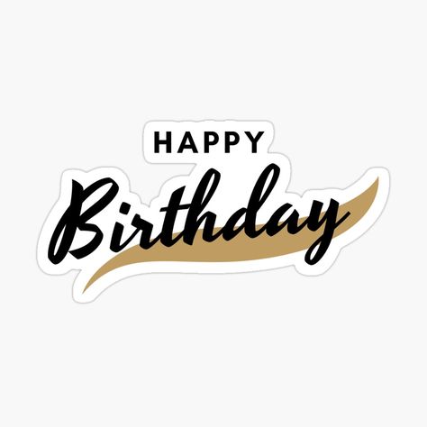 Get my art printed on awesome products. Support me at Redbubble #RBandME: https://www.redbubble.com/i/sticker/happy-birthday-by-hamido18/79160531.EJUG5?asc=u Happy Birthday Banner Aesthetic, Happy Birthday Stickers Free Printable, Birthday Stickers Printable, Vintage Aesthetic Stickers Printables, Happy Birthday Stickers, Story Filters, Story Sticker, Happy Birthday Vintage, Yellow Birthday