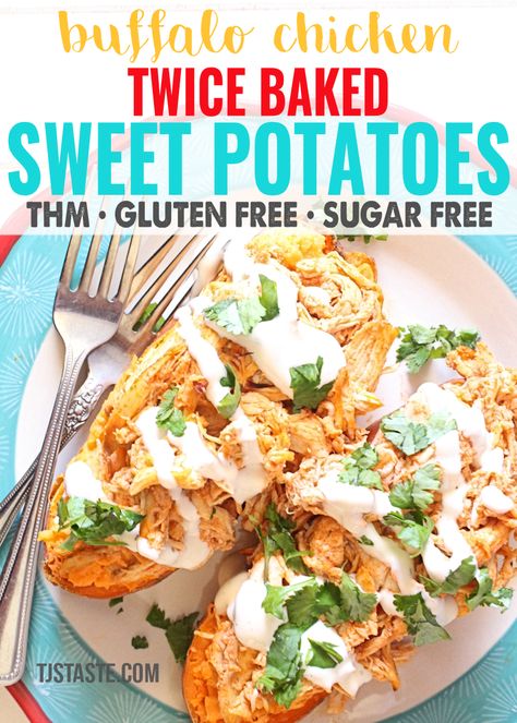 Buffalo Chicken Twice Baked Sweet Potatoes--use only 1/4 cup hot sauce  for family recipe Sweet Baked Potato, Trim Healthy Mama Recipes Dinner, Scooby Doo Birthday Party Ideas, Thm E Meals, Thm E, Shredded Buffalo Chicken, Thm Dinner, Scooby Doo Birthday Party, Thm Meals