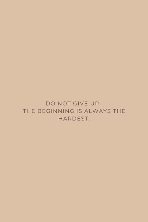 The Hardest Part Is Starting Quotes, Starting Quotes, Start Quotes, The Hardest Part, Hard Part, Have Faith, It's Hard, Don't Give Up, Daily Motivation