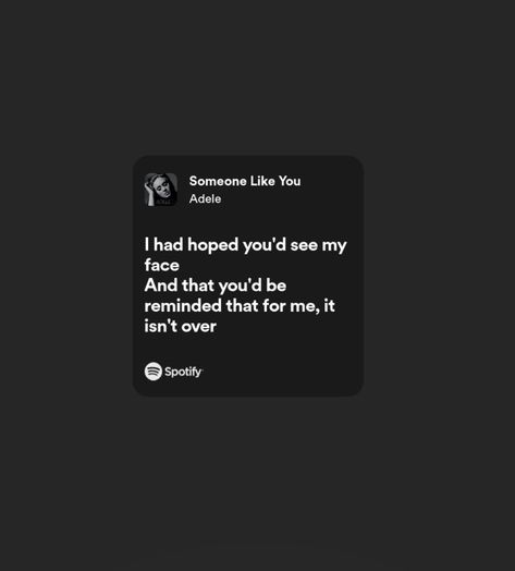 Someone Like You Adele, Adele Lyrics, Aesthetic Bookshelf, Adele Songs, Funny Iphone Wallpaper, Spotify Lyrics, Someone Like You, Songs Lyrics, Music Lyrics