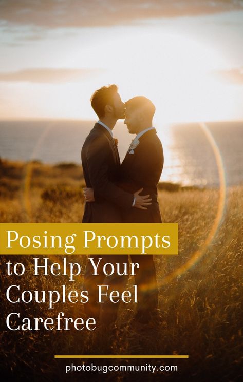 Posing Prompts to Help Couples Feel Carefree | Photobug Community Couples Posing Prompts, Photography Prompts, Posing Prompts, Engagement Photos Tips, Proposal Photoshoot, Photography Things, Wedding Posing, Public Display Of Affection, Photo Prompts