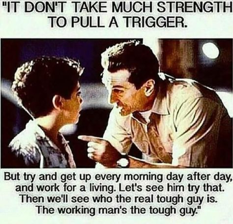 It doesn't take much strength to pull a trigger. Bronx Tale Quotes, A Bronx Tale Quotes, A Bronx Tale Movie, Familia Quotes, Bronx Tale, A Bronx Tale, Gangster Quotes, Gangster Movies, Gangsta Quotes