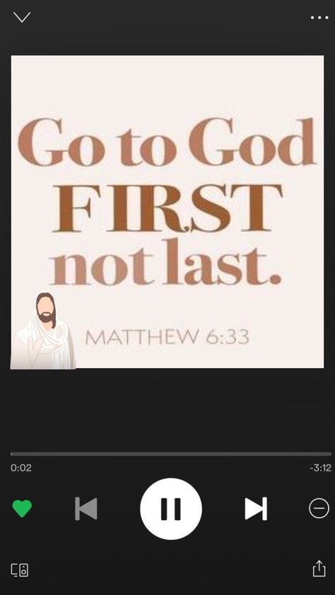 Go to god first not last Matthew 6 33, Matthew 6, God First