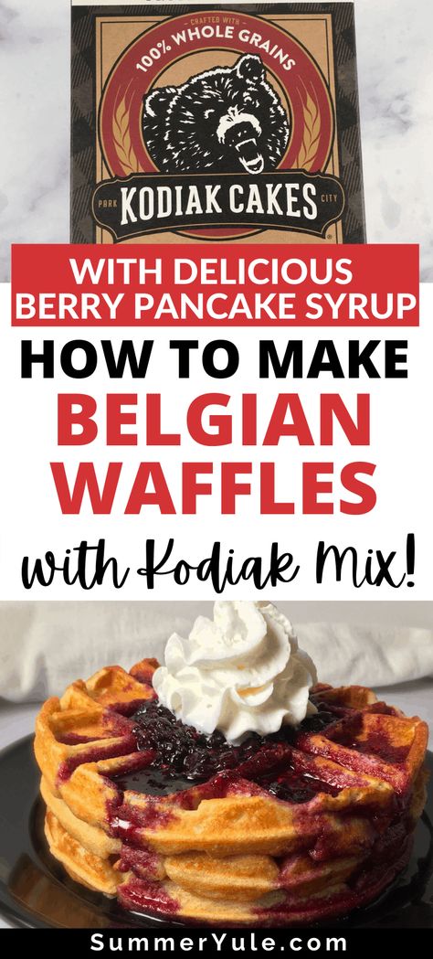 Mixed Berry Syrup, Belgium Waffle Recipe, Waffle Mix Recipes, Kodiak Cakes Recipe, Cake Waffles, Berry Syrup, Best Waffle Recipe, Belgian Waffles Recipe, Berry Pancakes