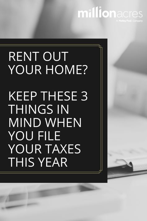 Whether you rent out a portion of your home, like a finished basement, or an entire property you own, taking in rental income is a great way to boost your earnings. But there are tax consequences associated with renting out your home, so be mindful of these things as you gear up to file your tax return in time for this year's April 15 deadline. Renting Your Home Out, Income Tax Return, Long Term Rental, Property Tax, Rental Income, Tax Return, Tax Deductions, Income Tax, Real Estate Investing