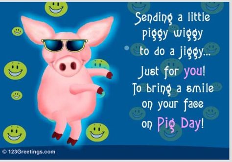 National Pig day 3/1/2013 National Pig Day, Pig Cards, Happy Pig, Pot Belly, Pig Art, Free Ecards, Little Pigs, Woman’s Day, Happy Women