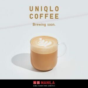 UNIQLO Coffee Brewing Soon at Glorietta 5 Brewing Soon, Japanese Clothing Brands, Uniqlo, Coffee Brewing, Cafe, Coffee