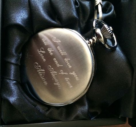 Pocket watch I got made for my husband for are first wedding anniversary Pocket Watch Wedding, Groom Pocket Watch, Watch Engraving Ideas, Mantilla Veil, Rock Wedding, Creative Gifts For Boyfriend, Watch Engraving, First Wedding Anniversary, Anniversary Ideas