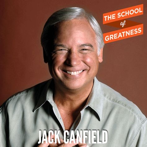 Jack Canfield on The School of Greatness Lewis Howes, Spiritual People, Jack Canfield, Success Principles, Personal Development Books, Inspirational Speaker, Motivational Wallpaper, Success Coach, Enjoy Today