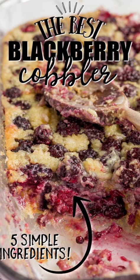 Canned Blackberries, Blackberry Recipes Easy, Easy Blackberry Cobbler Recipe, Blackberry Desserts, Blackberry Dessert Recipes, Delicate Desserts, Easy Blackberry Cobbler, Berry Cobbler Recipes, Mulberry Recipes