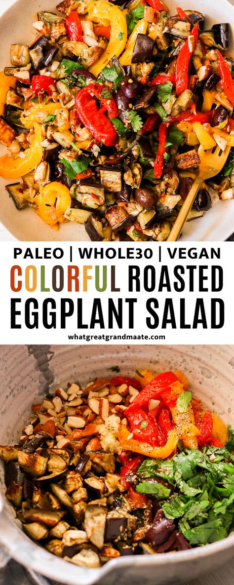 Whole30 Eggplant Recipes, Aip Salad, Roasted Eggplant Salad, Pegan Diet, Paleo Roast, Roasted Bell Peppers, Broth Diet, Whole30 Vegan, Delicious Paleo Recipes