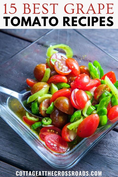 What Can I Do With Grape Tomatoes, Recipes Using Grape Tomatoes, Grape Tomato Appetizer, Cooked Grape Tomato Recipes, Recipes For Grape Tomatoes, Grape Tomatoes Recipes, Recipes With Grape Tomatoes, Oven Roasted Grape Tomatoes, Roast Grape Tomatoes In Oven