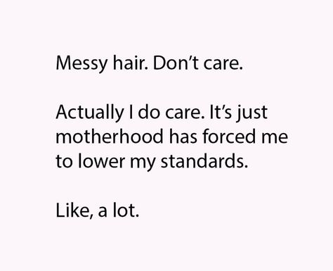 Funny Mom Memes Hilarious, Sarcastic Mom Quotes Funny, Toddler Mom Quotes, Funny Mom Humor, Sarcastic Mom Quotes, Housework Humor, Mom Humor Truths, Funny Mom Quotes, Quotes About Motherhood