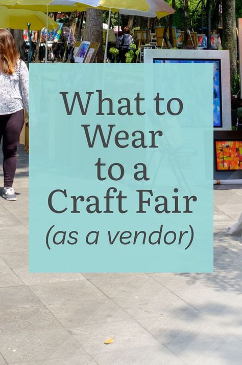 When selling at a craft fair, you (the vendor) are a part of your display and are representing your brand. Here's what to consider when choosing what to wear the day of a craft show. Craft Fair Shirt Display Ideas, Vendor Booth Name Signs, Pricing Items For Craft Show, Tupperware Display Ideas, Craft Fair Vendor Checklist, Pricing Display Ideas Craft Fairs, Vendor Booth Umbrella, Banner For Craft Show Booth, How To Display Clothes At A Craft Show