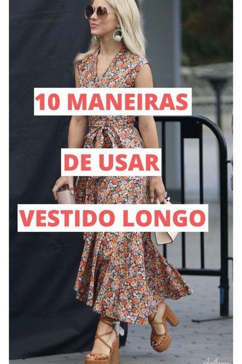 O vestido longo é aquele item coringa que sempre podemos contar no guarda-roupa. Quando desejamos mudar o visual e escapar das combinações basiconas... Vestido longo, vestido envelope, estampa floral, sandália com salto plataforma, mini bolsa, maxi brinco, óculos redondo. #vestido #vestidolongo #vestidoenvelope #plataforma Vetement Hippie Chic, Maxi Dress Outfit Casual, Mom Makeover, Midi Outfits, Cute Skirt Outfits, Maxi Dress Outfit, Amazon Dresses, Elegante Casual, Boho Chic Outfits