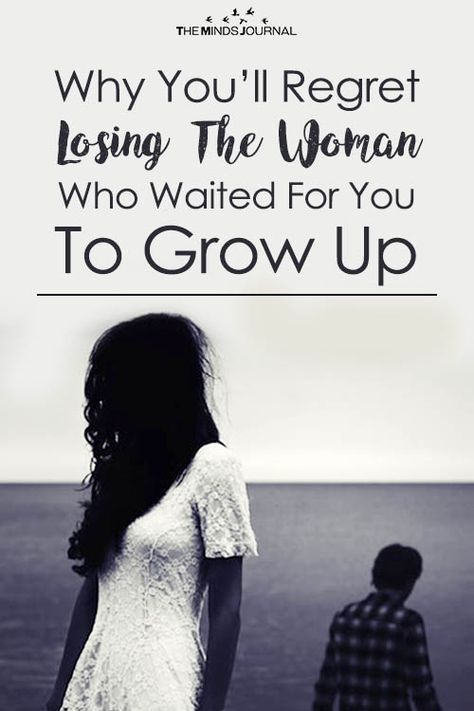 Why You'll Regret Losing The Woman Who Waited For You To Grow Up - https://themindsjournal.com/regret-losing-woman/ Make Him Regret Losing You, When A Woman Is Done, Relationship Conflict, Lost Quotes, I Wait For You, Relationship Blogs, Best Marriage Advice, Relationship Advice Quotes, She Quotes