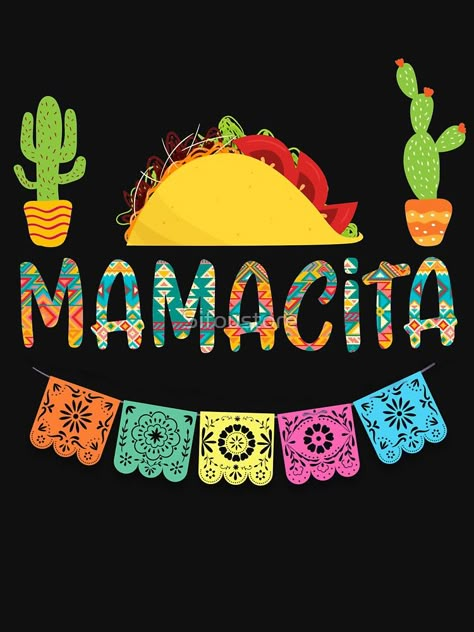 "Mamacita Taco Shirt Mexican Fiesta Cactus Cinco De Mayo Gift" T-shirt by Sifoustore | Redbubble Big Little Sorority Shirts, Mexican Fiesta Birthday Party, Mexican City, Mexico Party, Restaurant Logos, Taco Twosday, Big Little Sorority, Fiesta Birthday Party, Mexican Birthday