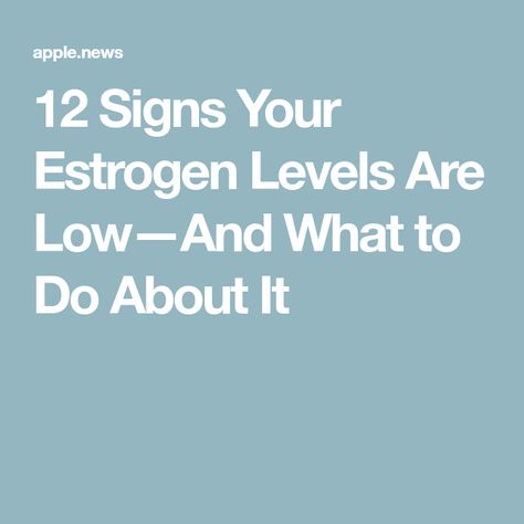 12 Signs Your Estrogen Levels Are Low—And What to Do About It Essential Oils For Low Estrogen, Low Estrogen Symptoms, Fit Bit, Low Estrogen, 12 Signs, Gym Workout Tips, Headache, Who What Wear, Fitness Tips