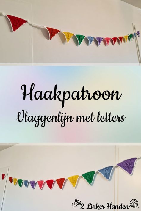 Gehaakte vlaggenlijn met letters - 2 Linker Handen Ravelry, Home Decor Decals, Toys, Home Decor, Home Décor