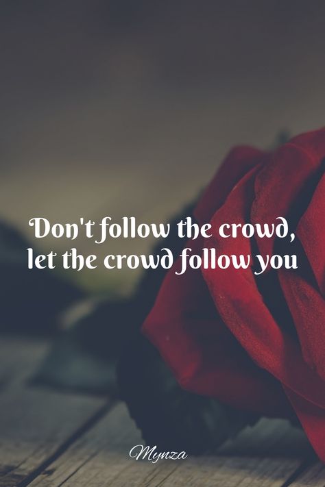 🚀 Empower yourself with these words of guidance by Margaret Thatcher: 'Don't follow the crowd, let the crowd follow you.' Break away from the ordinary and embrace your uniqueness. Your journey is yours to create, and your individuality is your greatest asset. Let this quote inspire you to carve your own path, lead by example, and inspire others to follow in your footsteps. Dare to stand out and leave an indelible mark on the world. ✨ #Motivation #BeUnique #Trailblazer Don't Follow The Crowd Quotes, Follow The Crowd Quotes, Crowd Quotes, Life Path 11, Motivational Business Quotes, Lead By Example, Business Motivational Quotes, Margaret Thatcher, Empower Yourself