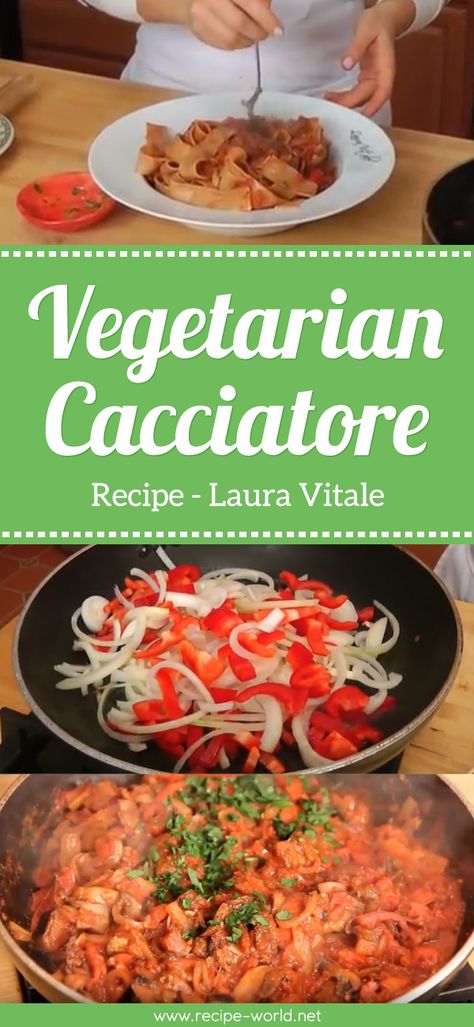 Laura Vitale Recipes, Lazania Recipe Italian Vegetarian, Vegetarian Cacciatore, Vegan Piccata, Vegan Caper Recipes, Capatavvi Pasta Recipes, Cacciatore Recipes, Paleo Cookbook, Whole Wheat Pasta