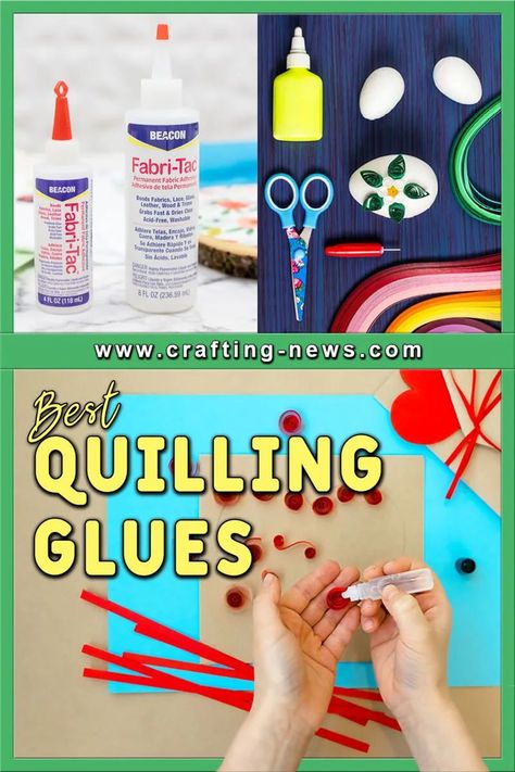 7 Best Quilling Glues of 2023 Quilling Glue, Quilling Work, Best Glue, Quilling Craft, Come Undone, Paper Quilling, Simple Shapes, Craft Tools, Works Of Art