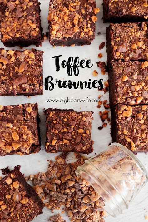 Toffee Brownies - Big Bear's Wife Thanksgiving Desserts Brownies, Toffee Brownies, Chewy Toffee, Brownie Desserts Recipes, Best Brownie Recipe, Brownie Desserts, Delicious Thanksgiving, Chocolate Toffee, School Snack