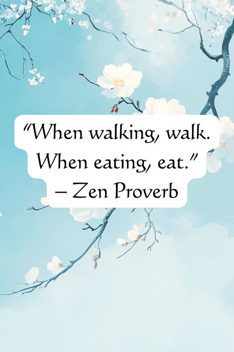 Embrace the practice of mindfulness with this Zen saying, encouraging us to be fully present in each moment. #Mindfulness #ZenWisdom #EasternPhilosophy #MindfulLiving Zen Rules, Zen Mindset, Zen Wisdom, Zen Proverbs, Zen Philosophy, Zen Bathroom, Zen Moments, Zen Quotes, Eastern Philosophy