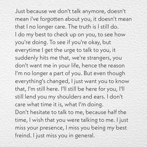 poetry poems quotes You Dont Need Me Anymore, I Want To Reach Out To You, Ill Never Forget You Quotes, If You Need Me Im Here, No One To Talk To Quotes Relationships, They Dont Want You Here Anymore, No One Talks To Me, Forget Someone, How To Reach Out To Someone