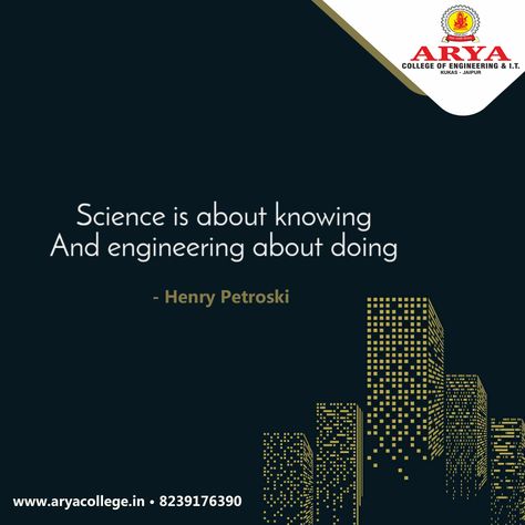 Science distinguishes itself from other ways of knowing through use of empirical standards, logical arguments, and skeptical review. Engineering is a scientific field and job that involves taking our scientific understanding of the natural world and using it to invent, design, and build things to solve problems and achieve practical goals.  #fridaymotivation #fridaythought #engineering #btech #aryacollege #motivation #quote #engineers #engineeringcareer #engineeringcolleges Engineering Motivation Quotes, Engineering Motivation, Engineer Girl, Engineering Quotes, Jumma Mubarik, Female Engineer, Engineering Careers, Engineering Science, Friday Motivation