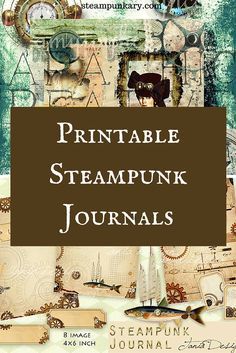 Free Junk Journal, Steampunk Printables, Steampunk Diy Crafts, Steampunk Journal, Steampunk Scrapbook, Steampunk Book, Steampunk Mixed Media, Steampunk Christmas, Steampunk Crafts