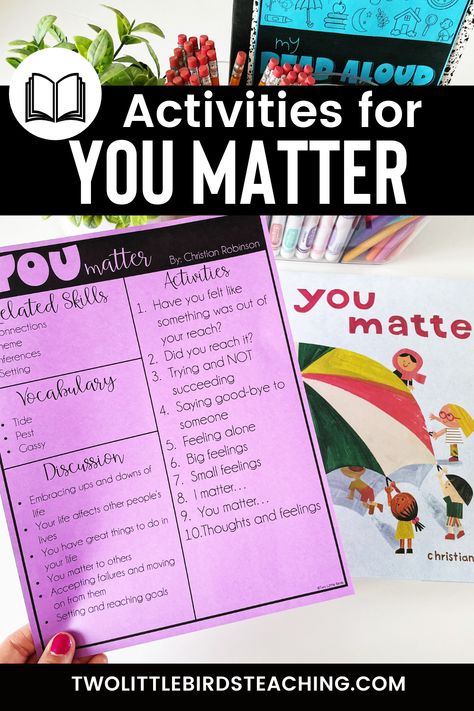 You Matter is a warm and welcoming beginning of the year read aloud that could also be read throughout the school year. This bright and beautiful story will spark important classroom discussions about embracing the ups and downs in life, why you matter to others, how to accept failure, setting goals, and how you can impact the lives of others. You Matter is one of my favorite read aloud books and I know you’ll love it too! You Matter Activities, Ups And Downs In Life, Matter Activities, Class Discussion, Christian Robinson, Classroom Discussion, Read Aloud Books, Upper Elementary Classroom, How To Express Feelings