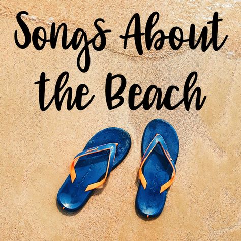 flipflops on sand Songs About The Beach, Beach Song Lyrics, Beach Playlist, Vacation Song, Beach Songs, Song Lists, Country Playlist, Lakeside Beach, Party Playlist