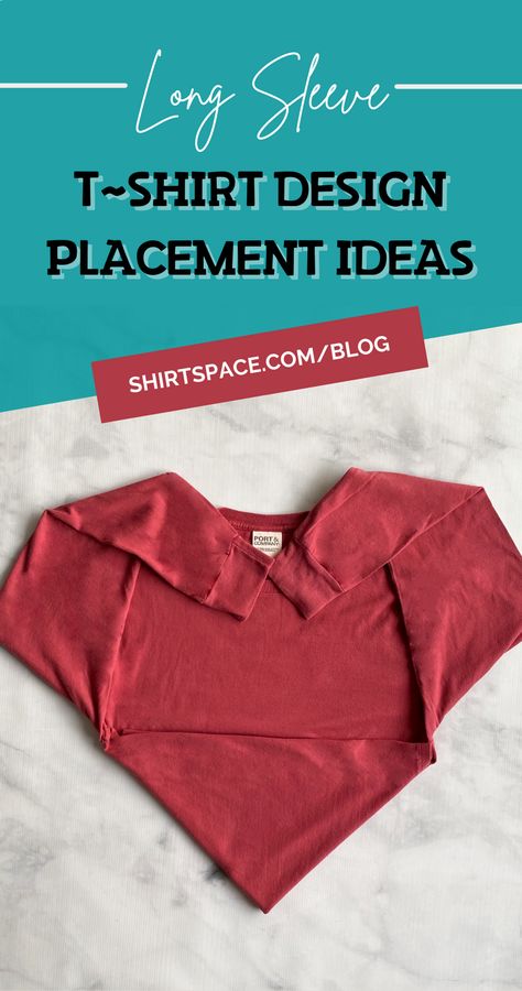 Best Long Sleeve T Shirt Design Placement Ideas | ShirtSpace Shirt Design Placement, Logo Placement, Wholesale Shirts, Graphic Tshirt Design, Tshirt Design, Cool Logo, Oversized Shirt, T Shirt Design, Shirt Design