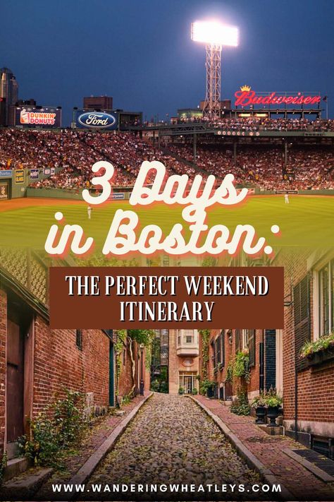 3 Days in Boston: The Perfect Weekend Itinerary – Wandering Wheatleys Boston Weekend Itinerary, Boston Itinerary 3 Days, Boston Trip Itinerary, Boston Trip Outfits, 3 Days In Boston, Boston Itinerary, Boston Weekend, Weekend In Boston, Boston Trip