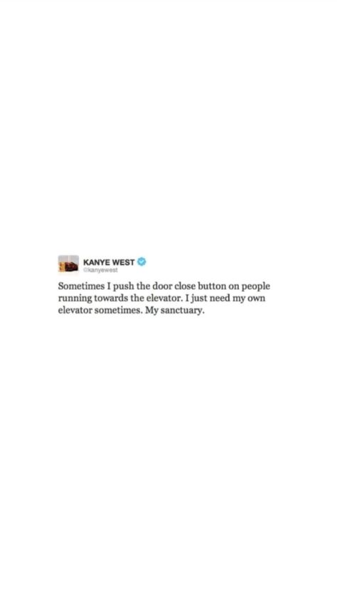 Kanye West Captions For Instagram, Ye Quotes, Kanye Tweets, Kanye West Quotes, Kanye West Funny, Insta Quotes, Senior Quotes, People Running, Wise Man