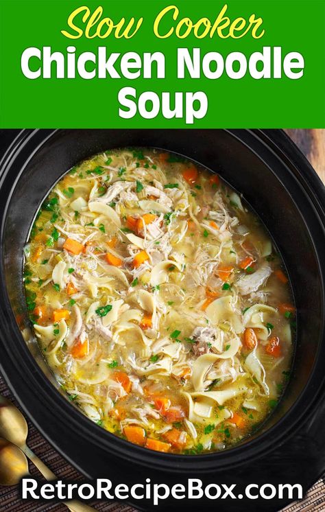 Slow Cooker Chicken Noodle Soup is pure comfort food. Enjoy a hot bowl of homemade chicken noodle soup packed with wholesome ingredients like fresh veggies, herbs, and tender chicken. Crockpot Chicken Noodle Soup makes a great lunch or dinner. This crock pot chicken noodle soup recipe is delicious for dinner, and is a comforting remedy for cold days or when you simply crave a nourishing, hearty soup. retrorecipebox.com, soup for dinner, dinner ideas, crockpot dinner Chicken Noodle Soup With Veggies, Crock Pot Chicken Noodle Soup Recipes, Homemade Chicken Noodle Soup Crockpot, Crock Pot Chicken Noodle, Crock Pot Chicken Noodle Soup, Crockpot Chicken Noodle Soup Recipes, Chicken Soup Recipes Crockpot, Slow Cooker Chicken Noodle, Slow Cooker Chicken Noodle Soup