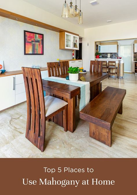 places-to-use-mahogany-at-home Dining Table Chair And Bench, Dining Table 4 Seated, Dining Seating Ideas, Dining Table And Sofa In Living Room, Dining Table Design With Bench, Dainig Table Modern Wooden, Wooden Chair Design Modern, Modern Wood Chair Design, Dining Table With Bench And Chairs