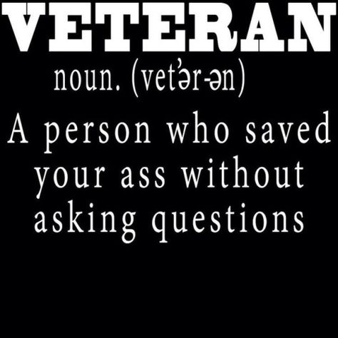 What Is A Veteran, Military Life Quotes, Veteran Quotes, Patriotic Quotes, Military Quotes, I Love America, Army Strong, Military Humor, Warrior Quotes