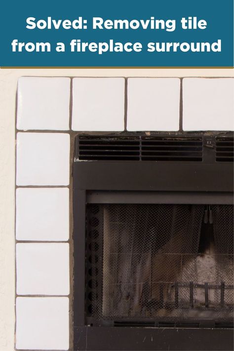 Close view of ceramic tile fireplace surround How To Remove Tile From Fireplace, Removing Tile From Fireplace, Replacing Tile Fireplace Surround, Unclog A Sink, Remove Tile, Slate Fireplace Surround, Tile Over Tile, How To Make Floating Shelves, Board House