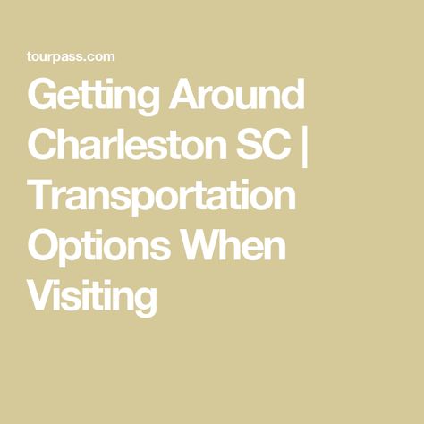 Getting Around Charleston SC | Transportation Options When Visiting Uss Yorktown, River Hotel, Walkable City, Fort Sumter, College Of Charleston, Rainbow Row, Embassy Suites, Orange Line, Route Map