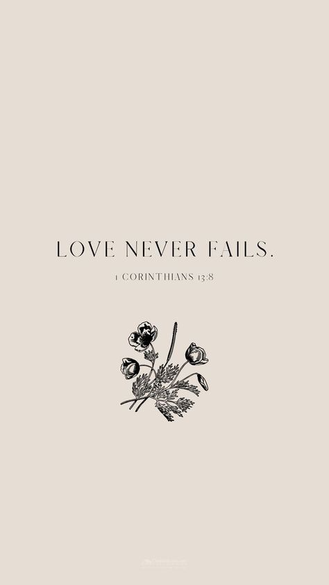 Love Never Fails So If It Fails, Proverbs 31 25 Wallpaper, Love Never Fails Bible Verse, Holy Girl, Scripture Wallpaper, Christian Quotes Wallpaper, Bible Verse Background, Bible Says, Bible Stuff