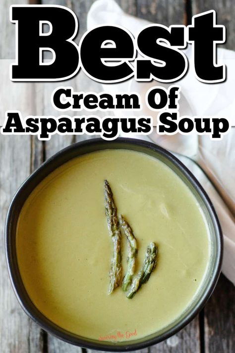 Easy Asparagus Soup, Cream Of Asparagus Soup Recipe, Creamy Asparagus Soup, Asparagus Soup Recipe, Soup Joumou, Soup Party, Cream Of Asparagus, Fall Eats, Cream Of Asparagus Soup