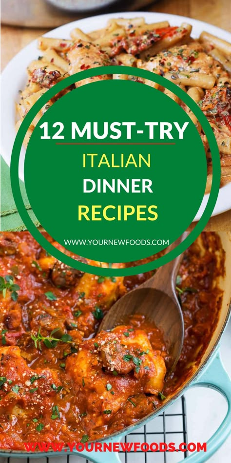 Your New Foods, Italian Dinner Recipes - 12 Must-try food recipes. Italian Recipes that everyone will love. Italian Recipes For Dinner, Italian Dinner Menu, Best Italian Dishes, Easy Italian Dinner, Italian Entrees, Italian Main Dishes, Easy Food Recipes, Italian Gourmet, Italian Dinner Party