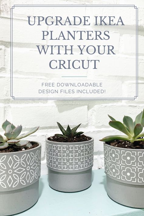 Cricut Ikea Projects, Planter Cricut Ideas, Cricut Projects Plants, Cricut Flower Pots, Plant Cricut Projects, Flower Pot Cricut Ideas, Cricut Plant Projects, Cricut Planter Ideas, Cricut Plant Pot Ideas